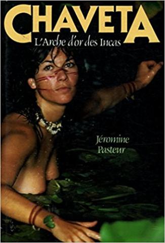 Chaveta – L'arche d'or des Incas