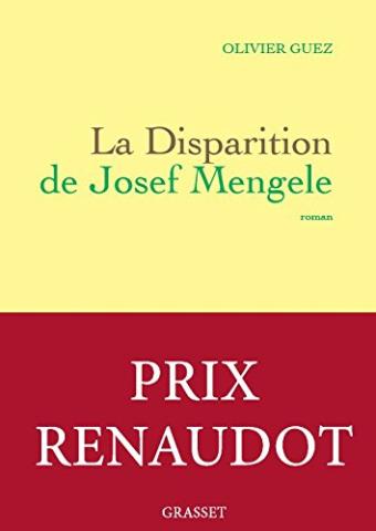 La disparition de Josef Mengele – Prix Renaudot 2017 