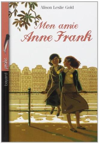 Mon amie Anne Frank