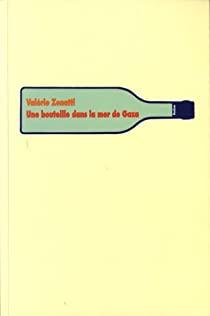 Une bouteille dans la mer de Gaza 