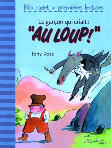 Le garçon qui criait : "au loup"