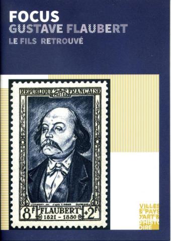 Focus Gustave Flaubert – Le fils retrouvé