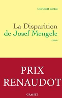 La disparition de Josef Mengele – Prix Renaudot 2017 