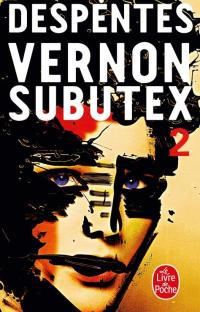 Vernon Subutex – Tome 2