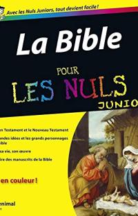 La bible pour les nuls juniors 