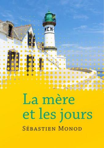 La mère et les jours