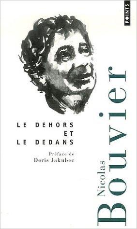 Le dehors et le dedans : Poèmes