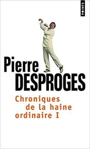 Chroniques de la haine ordinaire – Tome 1