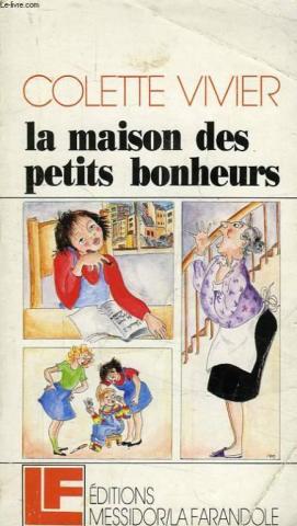 La maison des petits bonheurs