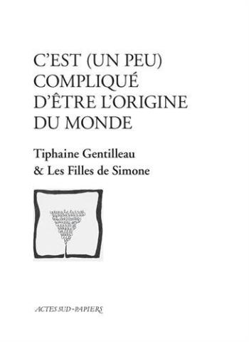 C'est (un peu) compliqué d'être l'origine du monde