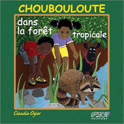 Choubouloute et la fôret tropicale