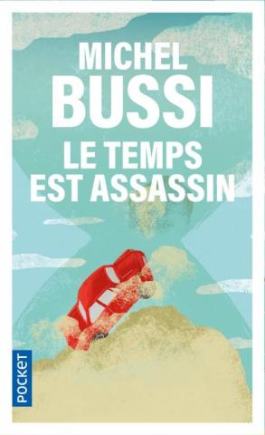 Le temps est assassin