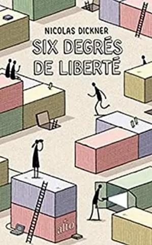 Six Degrés de Liberté