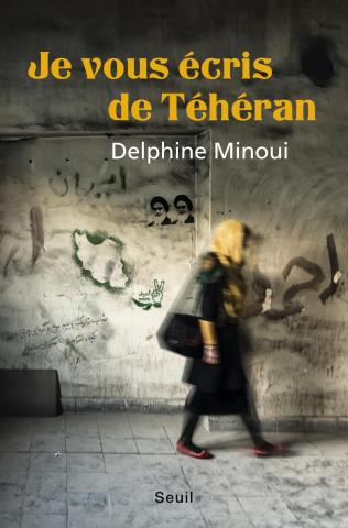  Je vous écris de Téhéran 