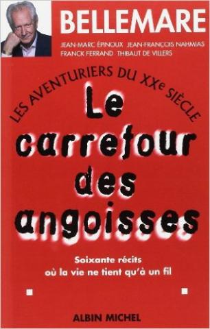 Le carrefour des angoisses