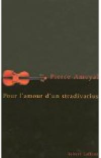 Pour l'amour d'un stradivarius