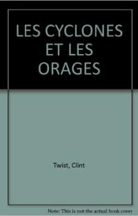 Les cyclones et les orages