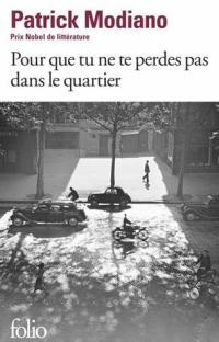 Pour que tu ne te perdes pas dans le quartier
