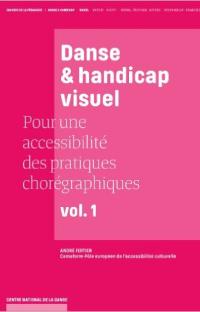 Cahiers de la pédagogie Danse et handicap visuel  – Vol. 1