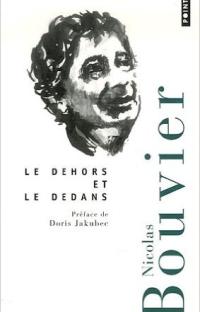 Le dehors et le dedans : Poèmes