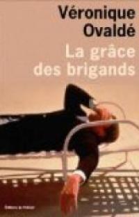 La grâce des brigands
