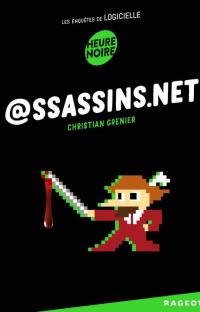@ssassins.net : Les enquêtes de Logicielle