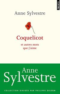 Coquelicot et autres mots que j'aime 