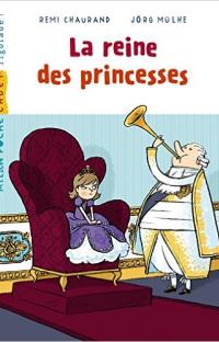 La reine des princesses