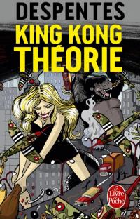 King Kong théorie