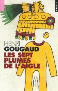 Les sept plumes de l'aigle 