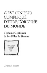 C'est (un peu) compliqué d'être l'origine du monde