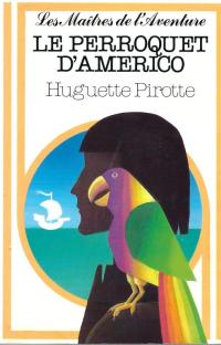 Le perroquet d'Américo 