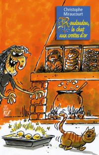 Roudoudou, le chat aux crottes d’or