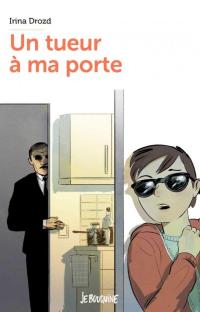 Un tueur à ma porte