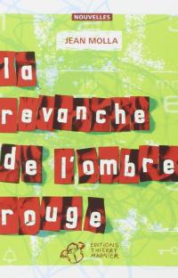 La revanche de l'ombre rouge 