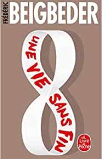 Une vie sans fin