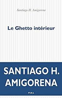 Le ghetto intérieur