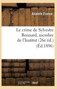 Le crime de Sylvestre Bonnard