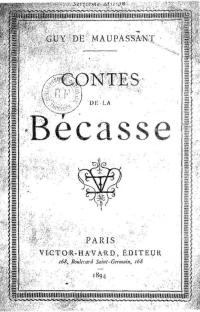 Les contes de la Bécasse
