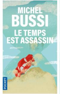 Le temps est assassin