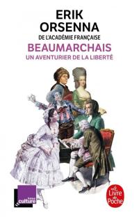 Beaumarchais, un aventurier de la liberté