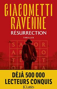 Résurrection : la saga du soleil noir – Tome 4