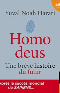 Homo deus : Une brève histoire du futur