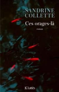 Ces orages-là