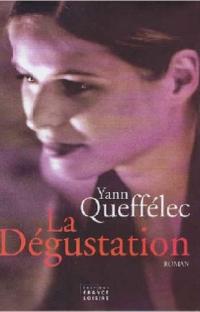 La dégustation 
